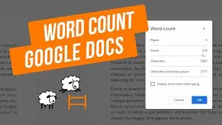 How to Check the Word Count on Google Docs