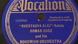 Svedtkova Alej - Roman Gosz and his Bohemian Orchestra 1933