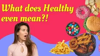 Is the FDA Redefining Healthy?? US FDA Healthy Definition Latest Food News