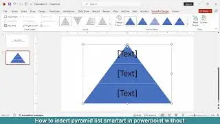 How to insert pyramid list SmartArt in PowerPoint without