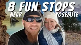 8 FUN STOPS NEAR YOSEMITE   |  What Else You Can Do Near Yosemite National Park
