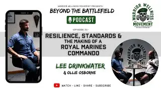 From Loss to Leadership | Resilience, Standards and the Making of a Royal Marines Commando