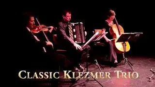 CLASSIC KLEZMER TRIO with Sergei Teleshev 