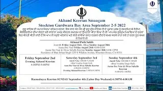 Raensabayee Keertan - Annual Akhand Keertan Smaagam - Stockton (Bay Area), CA - SunEve, Sept 4-5, 22