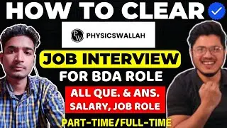 How to clear Physicswallah Interview😍| Physicswallah Academic Interview Questions & Answers | PW Job