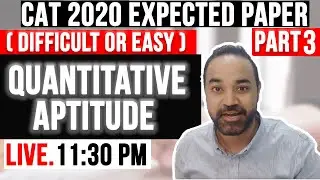 CAT 2020 PATTERN Change - Expected  Quantitative Ability