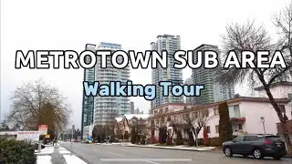 🇨🇦WALKING Tour in the Popular METROTOWN SUB AREA of Burnaby South :Nelson Ave and Imperial St