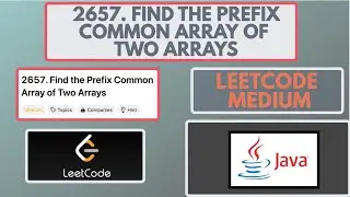Leetcode | 2657. Find the Prefix Common Array of Two Arrays | Medium | Java