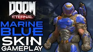 Doom Eternal - Marine Blue Slayer Skin Gameplay