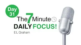 Enter A Focused State Of Mind Day 31 | The 7‑Minute Daily Focus.