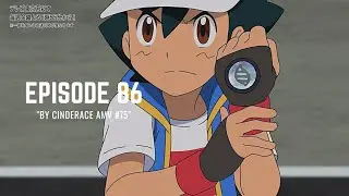 POK&Eacute;MON MASTER JOURNEY EPISODE / POCKETMONSTERS EPISODE 86 FULL EPISODE #75