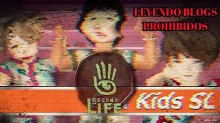 LEYENDO Los BLOGS PROHIBIDOS DE SECOND LIFE EN VIVO!
