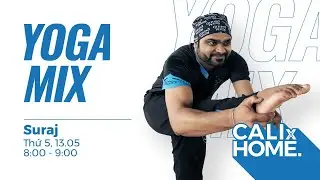 ⭕ CALI X HOME LIVE ⭕  YOGA MIX C&Ugrave;NG HLV SURAJ