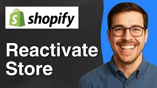 How to Reactivate Shopify Store [2025 Easy Guide]