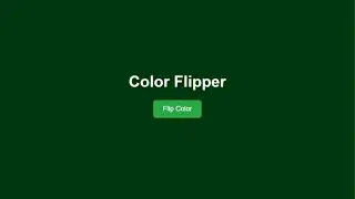 Frontend Projects: Color Flipper App with HTML, CSS & JavaScript – Fun & Dynamic UI Tutorial