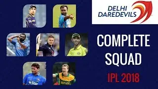 Delhi DareDevils Squad 2018 | Delhi DareDevils Full Team List | Official Squad | Gambhir Captain