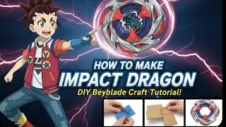 Making beyblade impact drake ( with cardboard) : Best beyblade