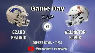 Arlington Bowie at Grand Prairie TXHSFB Live