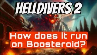 Streaming HELLDIVERS 2 on Boosteroid: A Test of Cloud Gaming Quality