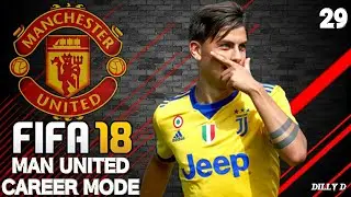 FIFA 18 | HUGE SIGNING! TRANSFER WINDOW OPENS | MAN UNITED CAREER MODE |