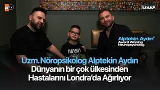 Uzman Nöropsikolog Alptekin Aydın dünyanın birçok ülkesinden hastalarını Londra’da ağırlıyor…