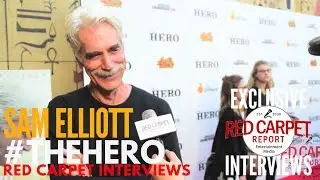 Sam Elliott interviewed at LA Premiere of 'The Hero' Opening 6/9 #TheHeroMovie