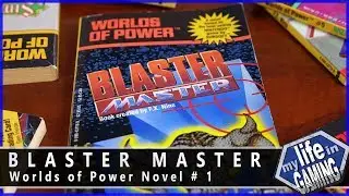 Blaster Master - Worlds of Power Novel #1 / MY LIFE IN GAMING