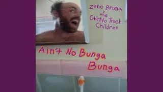 Ain't No Bunga Bunga