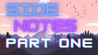 Side Notes