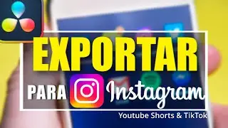 Editar y Exportar V&Iacute;DEOS VERTICALES para Instagram | Davinci Resolve Tutorial