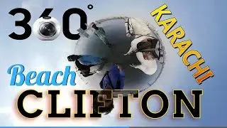 Clifton Beach Karachi Virtual Tour, Pakistan - Karachi Seaview