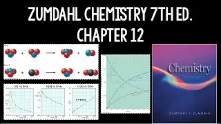 Zumdahl Chemistry 7th ed. Chapter 12