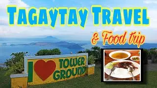 Tagaytay Travel Vlog 2 & Food trip | Tower Ground Bulalohan