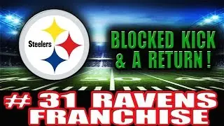 BLOCKED KICK & RETRUN FOR 6! (EPISODE #31) - MADDEN NFL 17 RAVENS FRANCHISE MODE