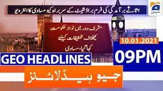 Geo Headlines 09 PM | 10th January 2021