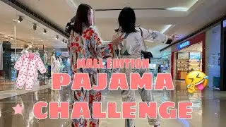 Pajama challenge in mall | Pajama party