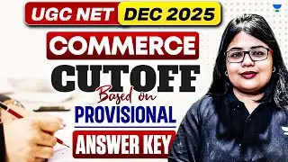 UGC NET Commerce Dec 2025 Expected Cut Off | Based on Answer Key | Yukti Mam