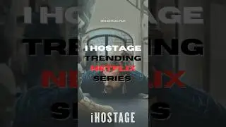 top watched netflix series update 🍿#horror #fypage #fps #military #ihostage