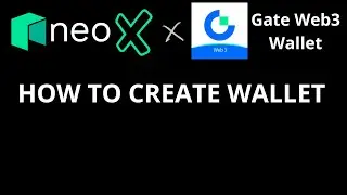 How to create NeoX Wallet with Gate Web3 Wallet on PC (NEO Blockchain Tutorial) 🎓