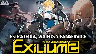 Girls Frontline 2 Exilium: &iquest;Buen juego de ESTRATEGIA o solo FANSERVICE?