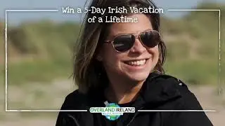 Overland Ireland Win a Trip 2023