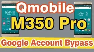 qmobile m350 pro frp bypass