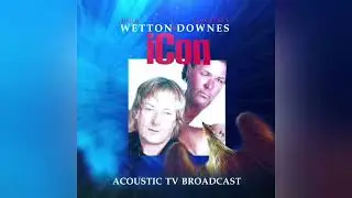 Wetton / Downes - In the End (Acoustic)