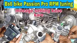 Bs6 Passion Pro RPM tuning mileage setting kaise karen  बीएस६ बाइक माइलेज सेटिंग कसे करे फुल डीटेल्स
