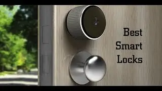 smart door lock - The best Smart Door lock 2018 Review