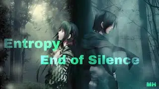 Nightcore - Entropy, End of Silence ft. Alexa Ray