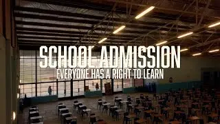 School Admission | Everyone Has a Right to Learn