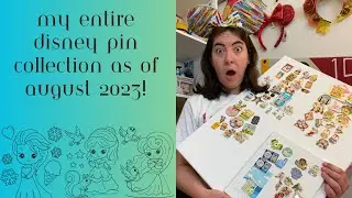 My ENTIRE Disney Pin Collection as of August 2023!