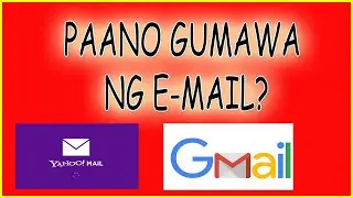 PAANO GUMAWA NG E-MAIL? TUTORIAL TAGALOG 2020 (YAHOO AND G-MAIL ) PART 1 | Philippines