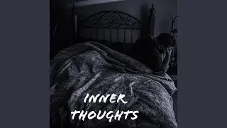 Inner Thoughts